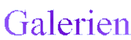 Galerien